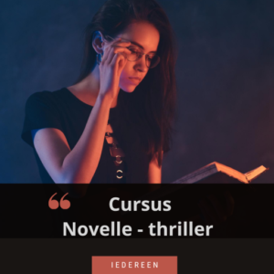 Thriller novelle schrijven